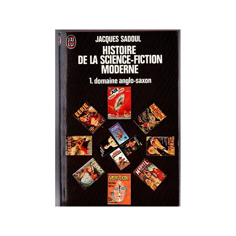 L'anthologie Histoire de la science-fiction moderne domaine anglo-saxon est disponible en occasion à Ciel rouge Dijon
