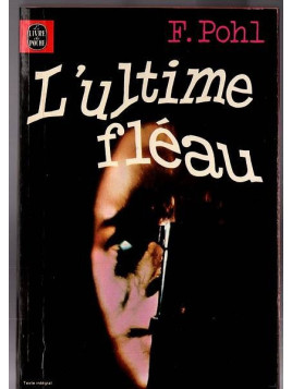 Le livre catastrophe L'ultime fléau de Pohl est disponible en occasion à Ciel rouge Dijon