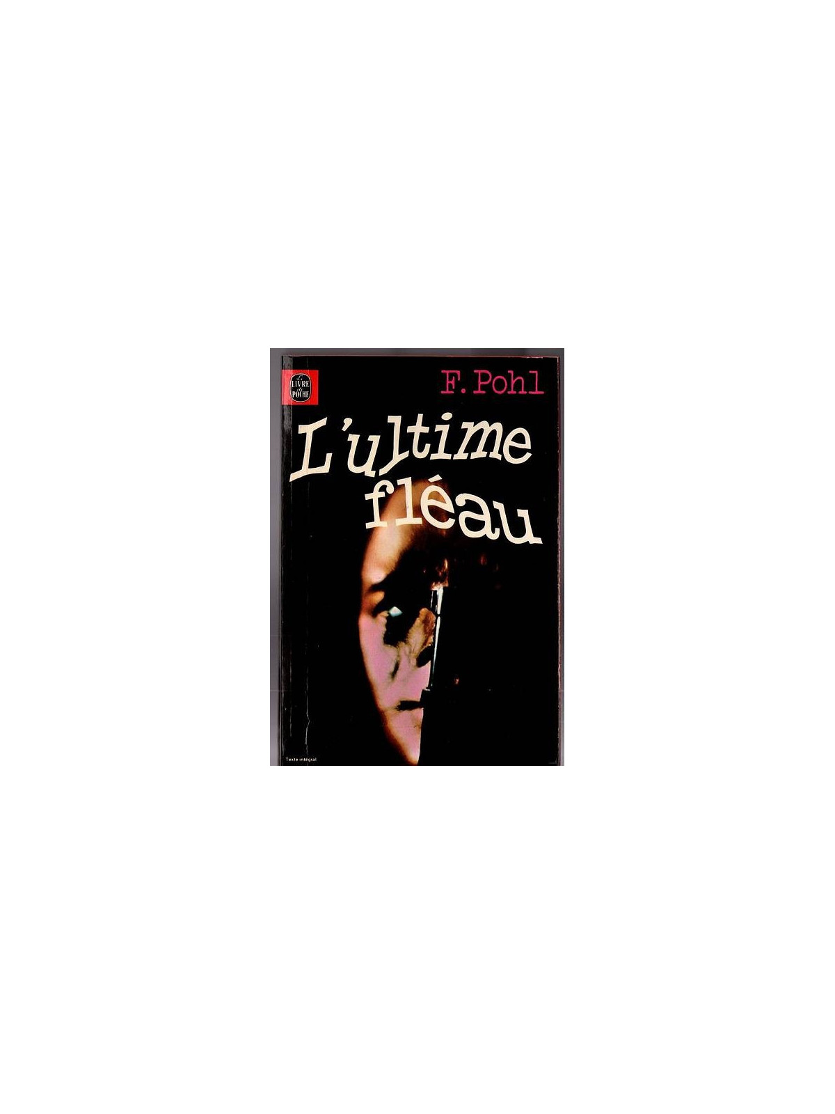 Le livre catastrophe L'ultime fléau de Pohl est disponible en occasion à Ciel rouge Dijon