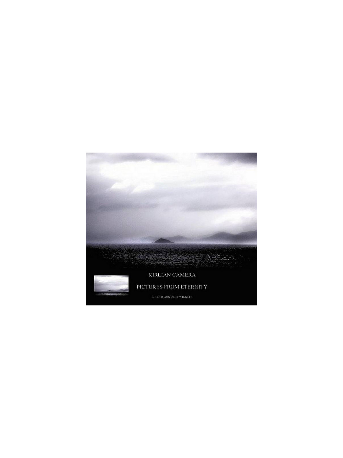 Le cd electro Pictures from eternity Bilder aus der Ewigkeit de Kirlian camera est disponible en occasion à Ciel rouge Dijon
