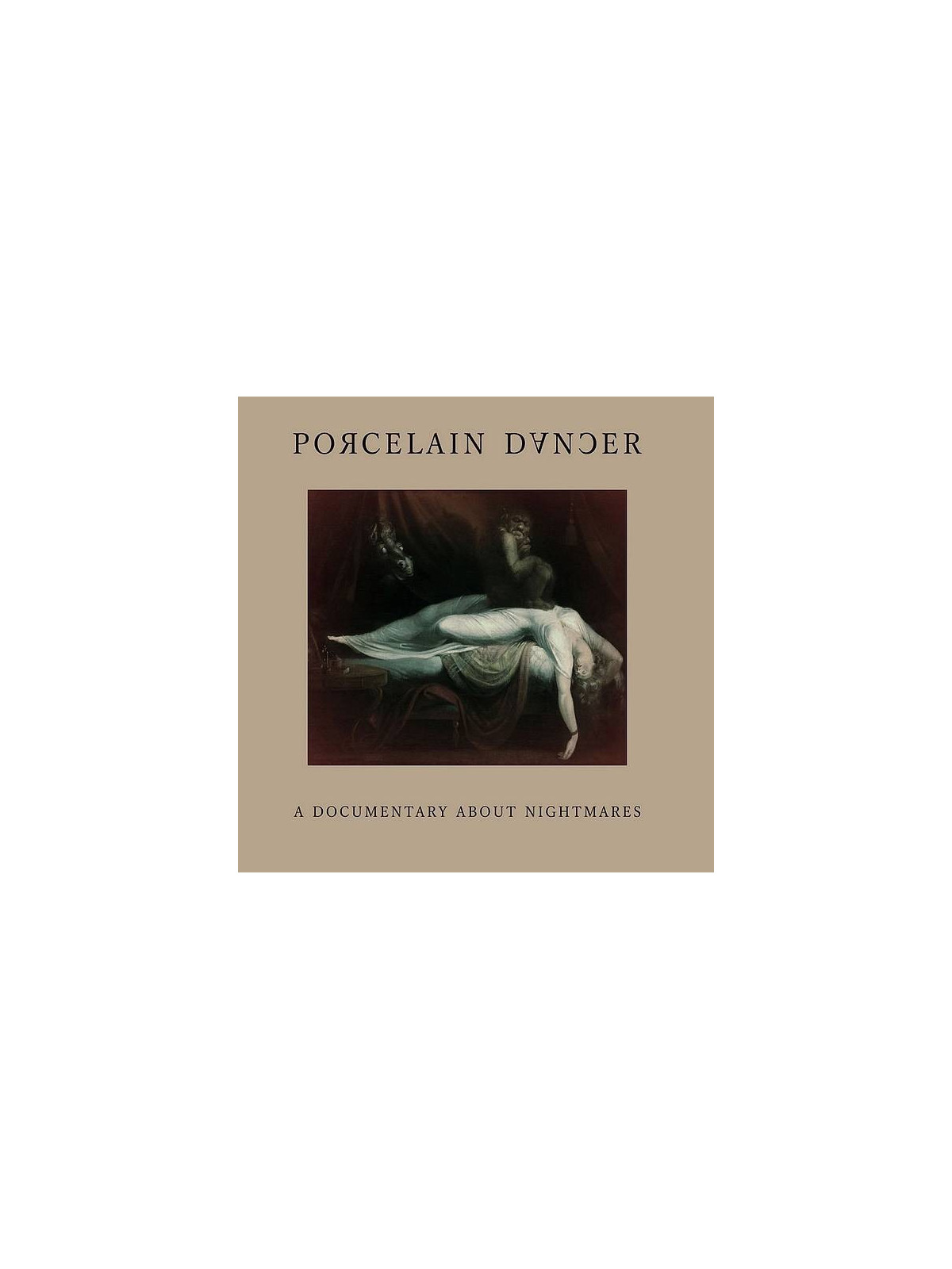 Porcelain dancer disque A documentary about nightmares en stock en cd à ciel rouge dijon