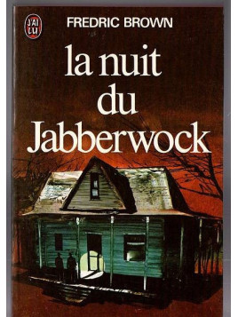 Le livre fantastique La nuit du Jabberwock de Fredric Brown est disponible en occasion à Ciel rouge