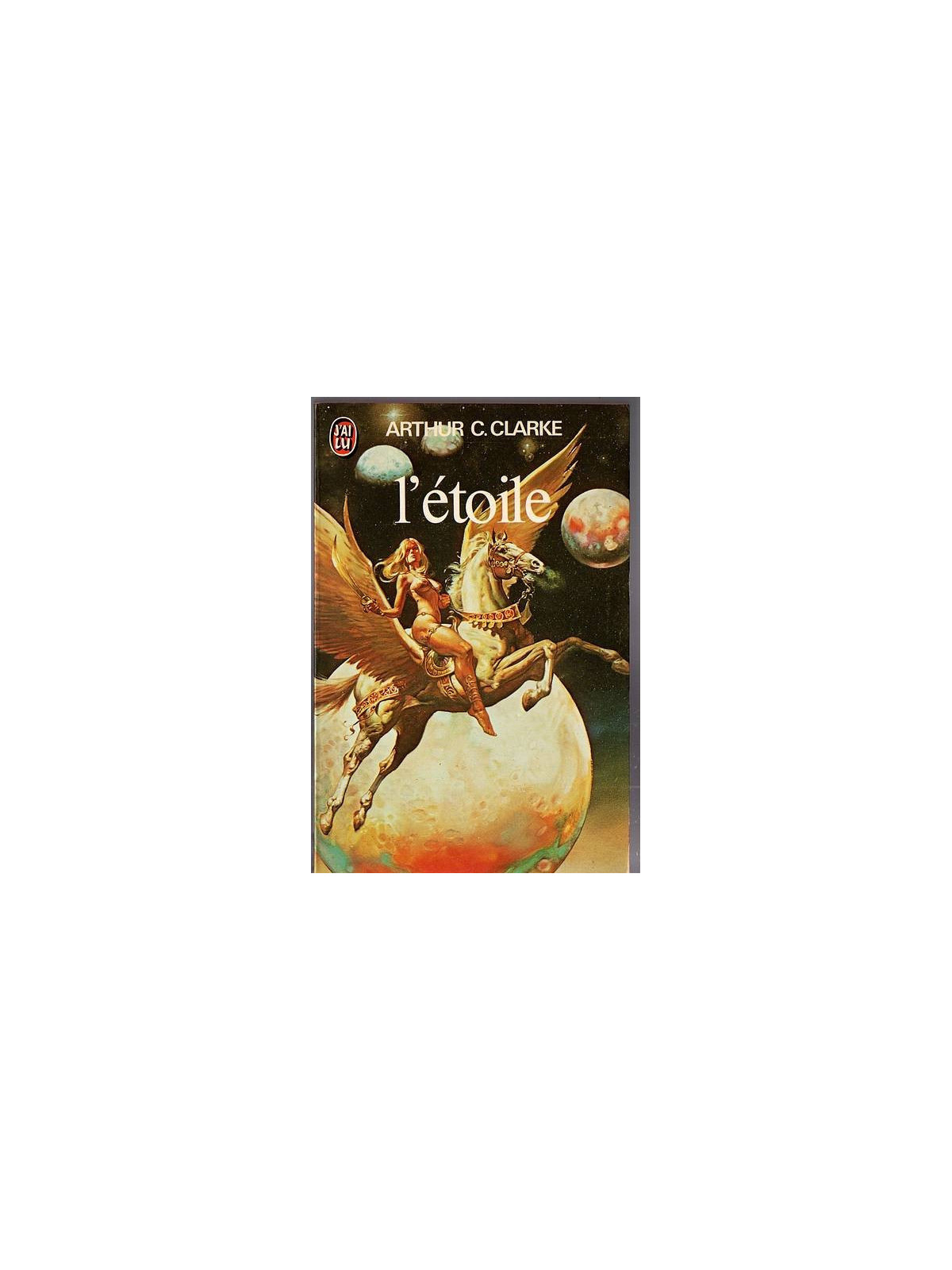 Le recueil de nouvelles L'étoile d'Arthur C. CLarke est disponible en occasion à Ciel rouge Dijon