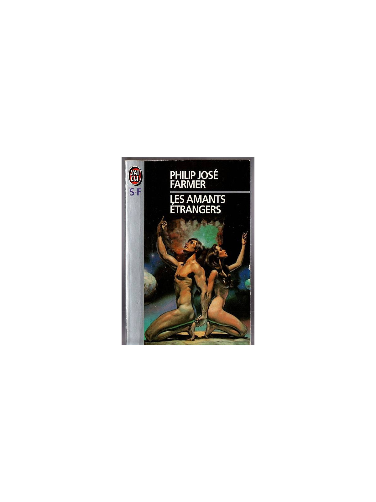 Le roman science fiction Les amants étrangers de Philip José Farmer est disponible en occasion à Ciel rouge