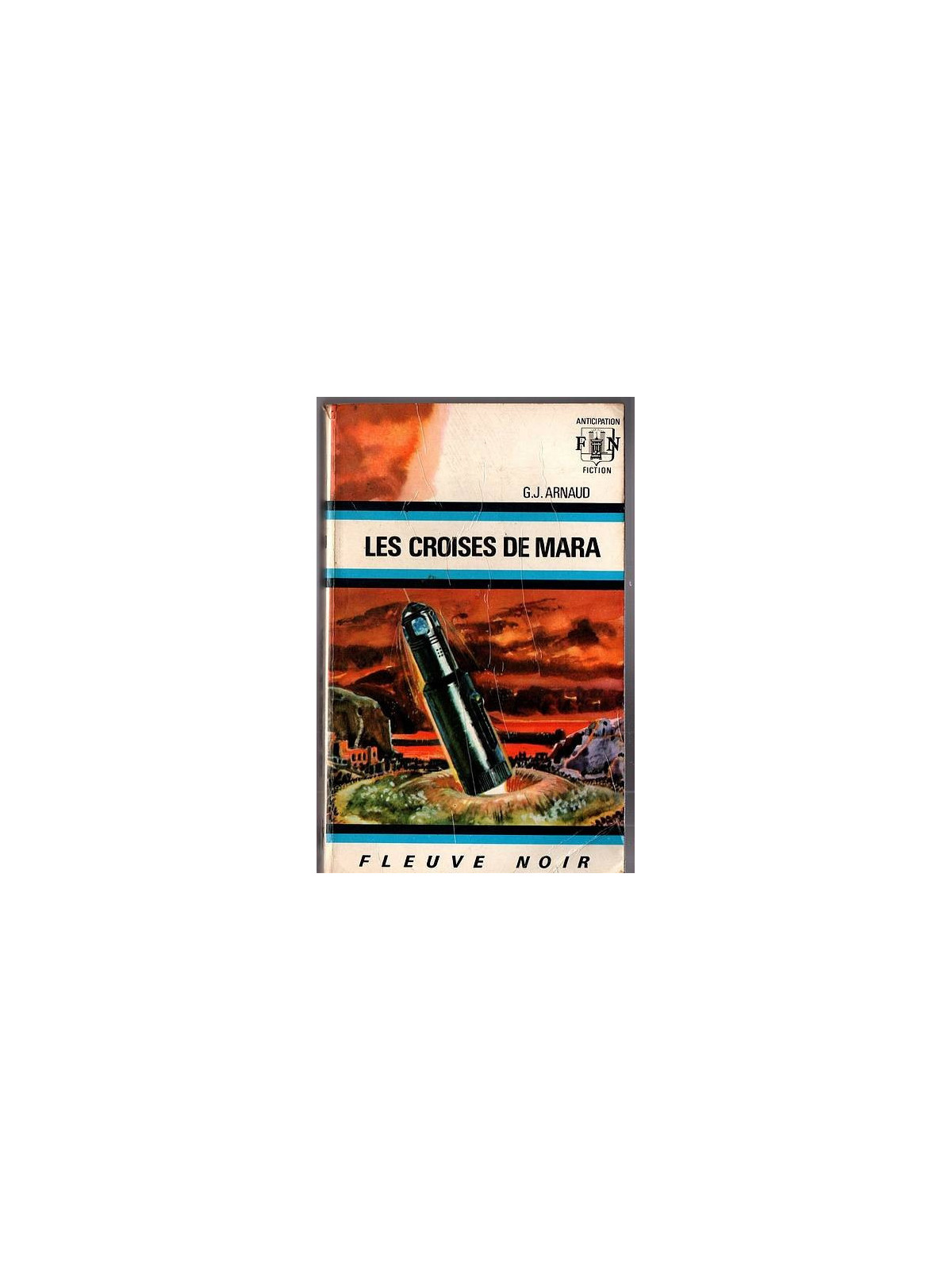 Le livre sf Les croisés de Mara de G.J. Arnaud est disponible en occasion à Ciel rouge Dijon