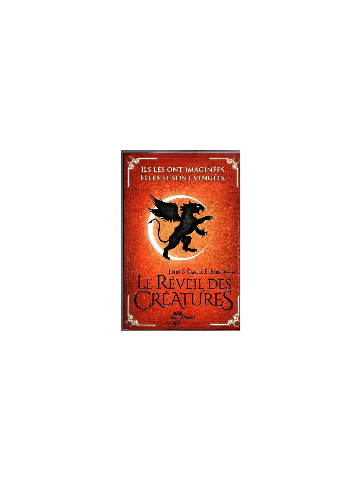 Le livre fantastique Le réveil des créatures est disponible en occasion à Ciel rouge dijon