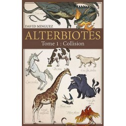 David Minguez livre Alterbiotes 1 : collision en stock à ciel rouge dijon