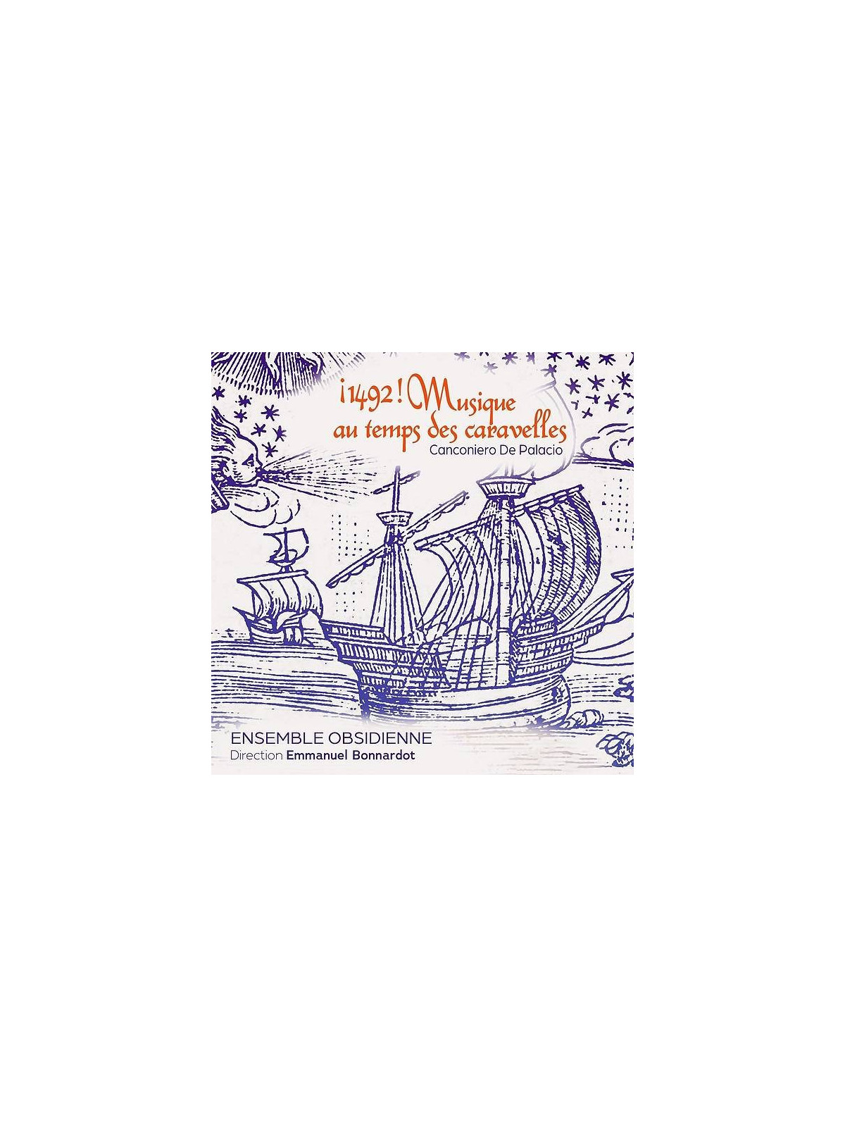 Ensemble obsidienne disque1492 - musique au temps des caravelles en stock à ciel rouge dijon