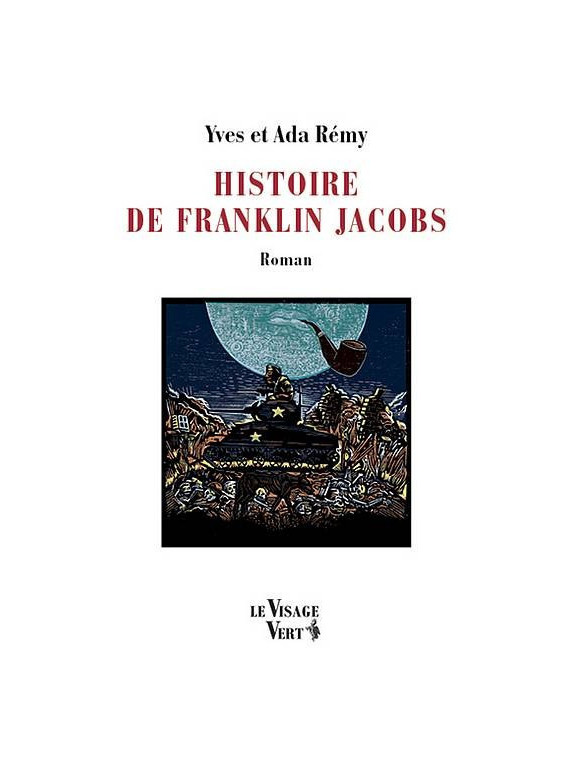 Le livre Histoire de Frankin Jacobs de Yves et Ada Rémy est disponible à Ciel rouge Dijon