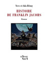 Le livre Histoire de Frankin Jacobs de Yves et Ada Rémy est disponible à Ciel rouge Dijon