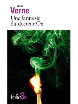 La nouvelle Une fantaisie du docteur Ox de Jules Verne est disponible à Ciel rouge Dijon