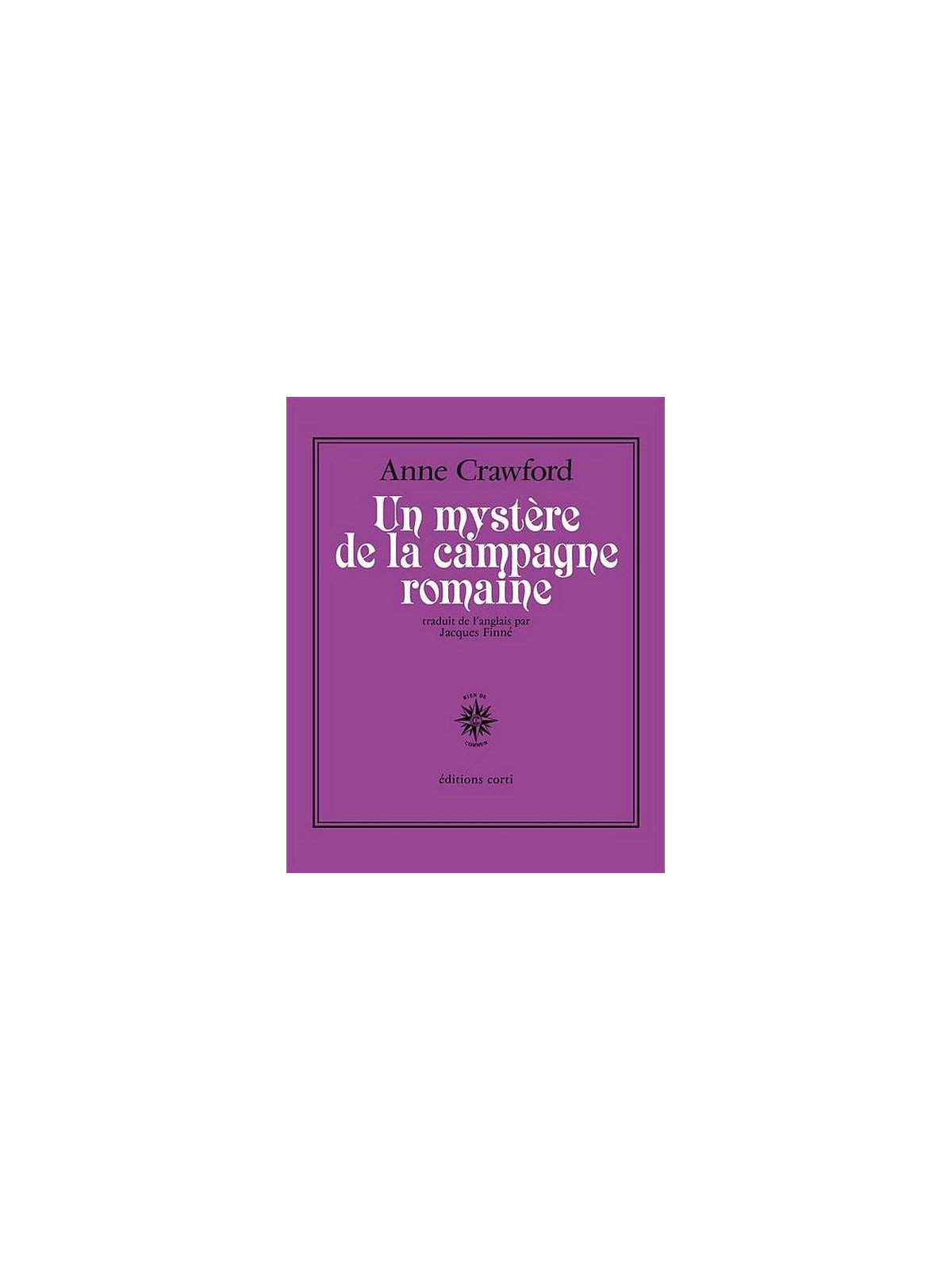 Le livre fantastique Un mystère de la campagne romaine d'Anne Crawford est disponible à Ciel rouge Dijon