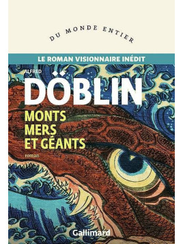 Le livre sf Monts mers et géants d'Alfred Doblin est disponible à Ciel rouge Dijon
