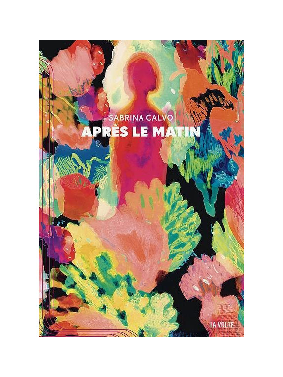 Le livre Après le matin de Sabrina Calvo est disponible à Ciel rouge Dijon
