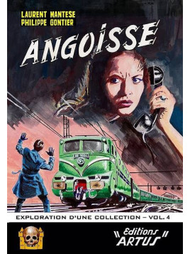 Le livre Angoisse exploration d'une collection vol 4 de Philippe Gontier et Laurent Mantese est disponible à Ciel rouge Dijon