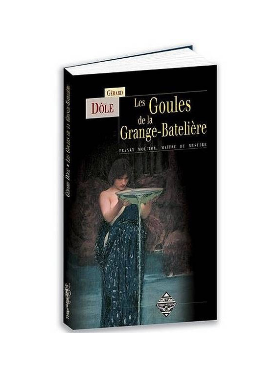 Le livre fantastique Les goules de la Grange-Batelière de Gérard Dôle est disponible à Ciel rouge Dijon