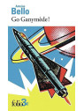 La nouvelle SF Go ganymede de Antoine Bello est disponible à Ciel rouge Dijon