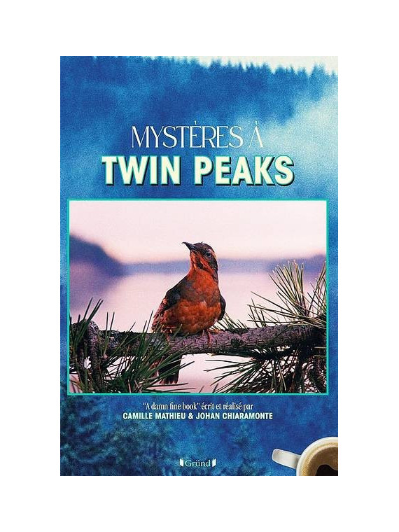 Johan Chiaramonte & Camille Mathieu : Mystères à Twin peaks