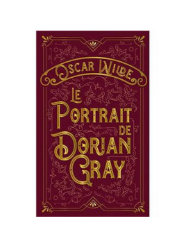 Oscar Wilde : Le portrait de Dorian Gray (collector)