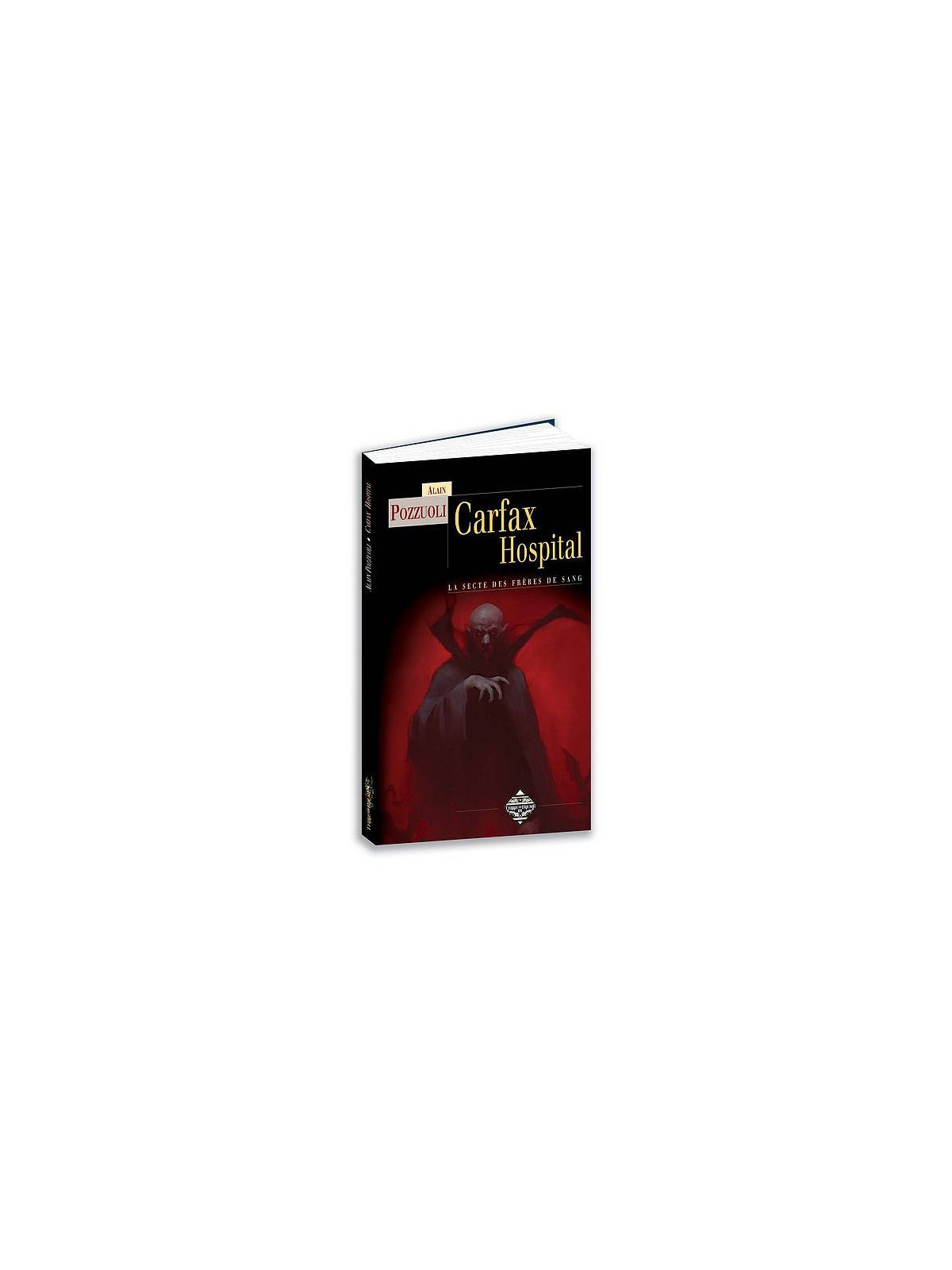 le livre de Alain Pozzuoli : Carfax hospital est disponible à la librairie ciel rouge à dijon