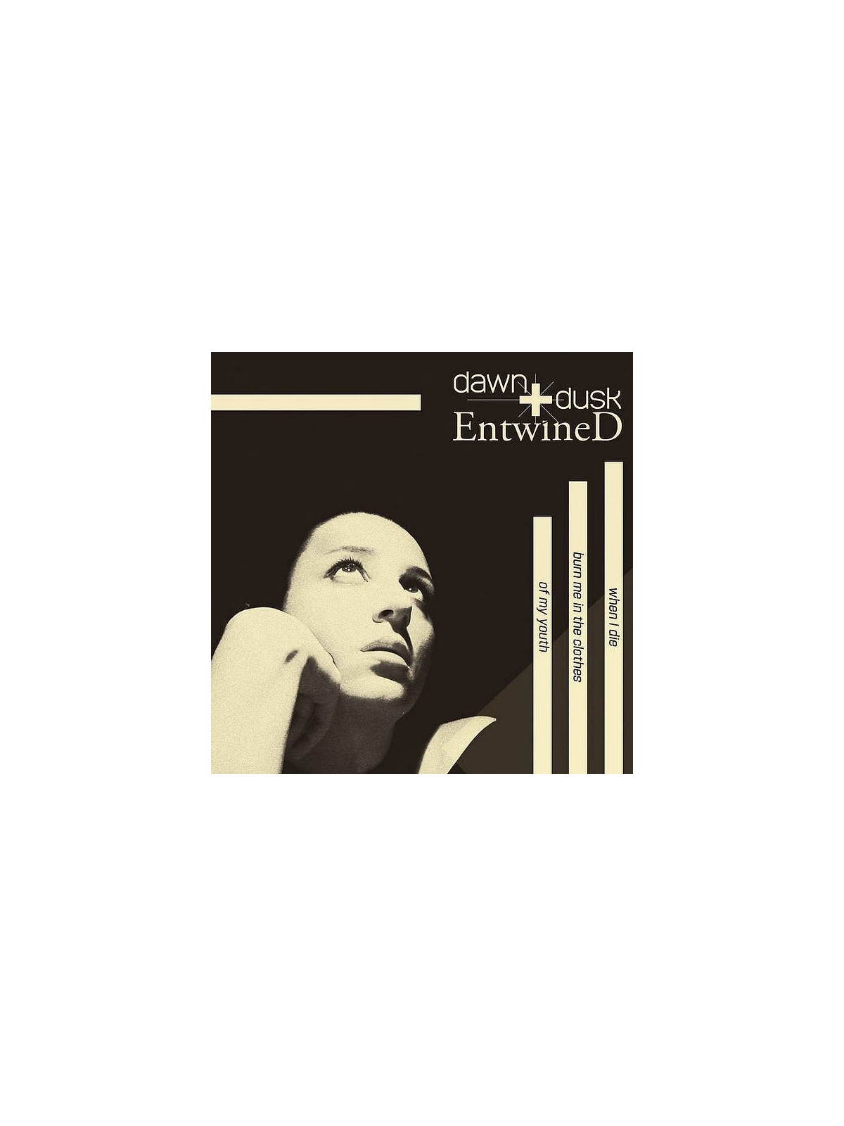 Dawn & dusk entwined : When I die burn me in the clothes of my youth (CD)