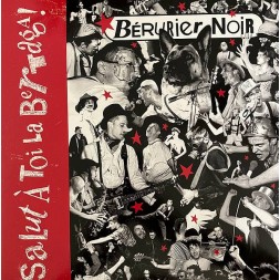 Le vinyle punk Salut à toi la Bertaga de Bérurier noir est disponible à Ciel rouge Dijon