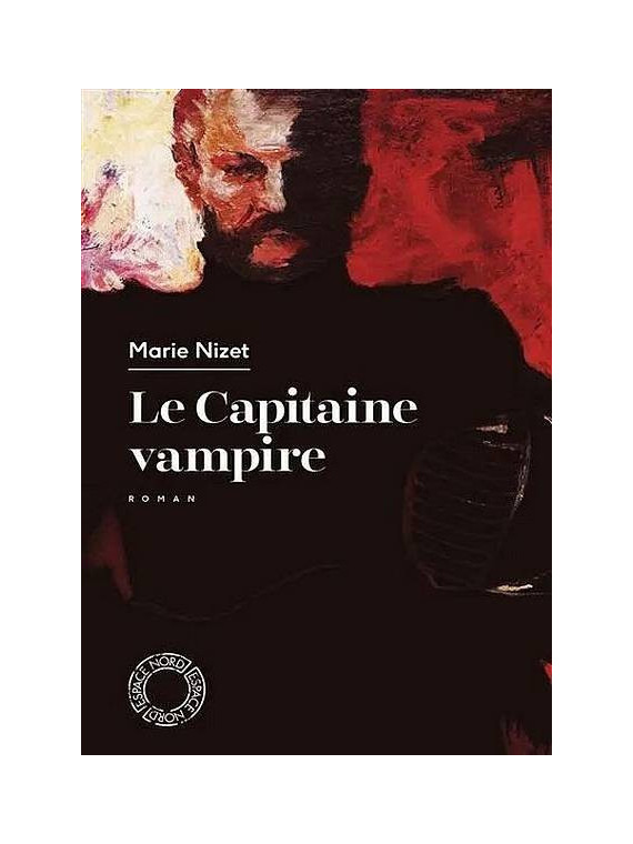 Le livre fantastique Le capitaine vampire de Marie Nizet est disponible à Ciel rouge Dijon