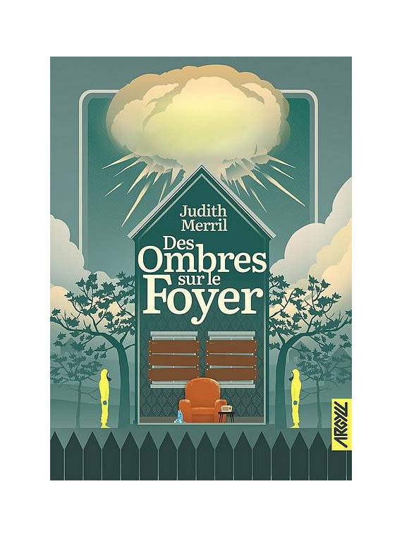 Le livre df Des ombres sur le foyer de Judith Merril est disponible à Ciel rouge Dijon