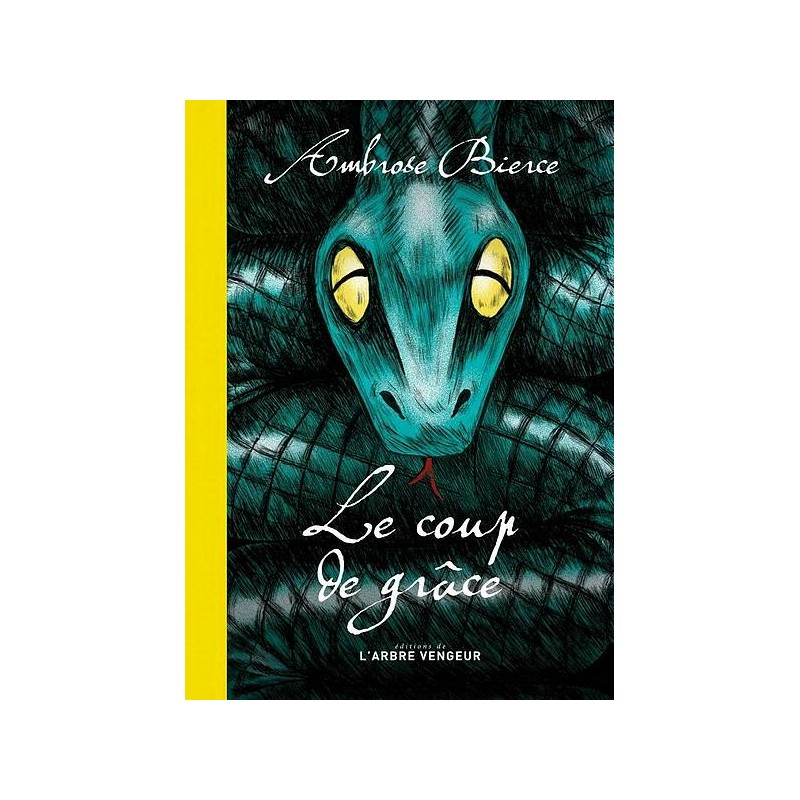 Le roman Le coup de grâce de Ambrose Bierce est disponible à Ciel rouge Dijon