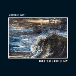 Le disque de Greg Foat & Forest Law : Midnight wave est en stock en vinyle à Ciel rouge, disquaire à Dijon
