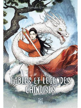 Le livre de contes Fables et légendes chinoises de Romain D'huissier est disponible à Ciel rouge Dijon