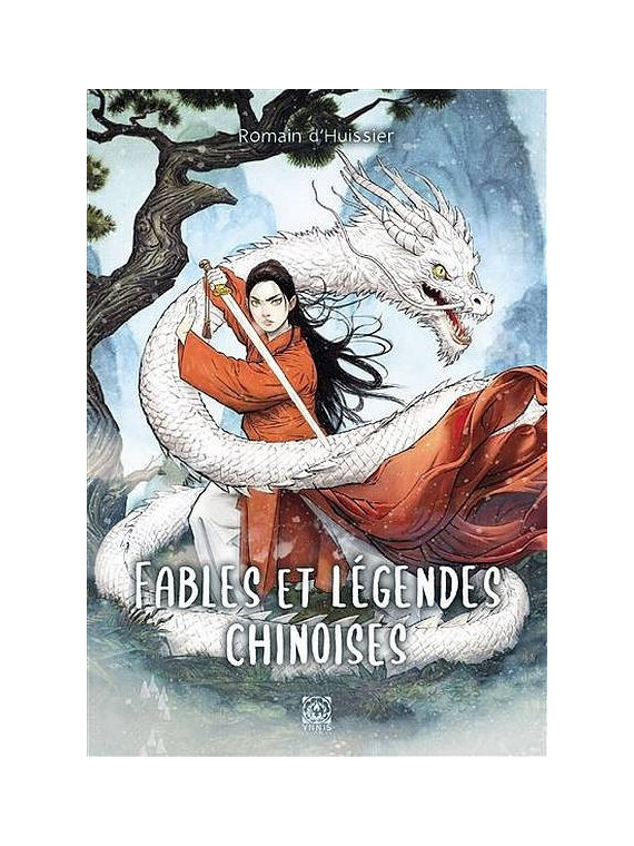 Le livre de contes Fables et légendes chinoises de Romain D'huissier est disponible à Ciel rouge Dijon