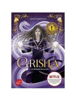 Le livre fantasy grisha 2 le dragon de glace de Leigh Bardugo est disponible à Ciel rouge Dijon