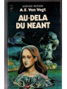 Le livre sf Au delà du néant de Van Vogt est disponible en occasion à Ciel rouge Dijon