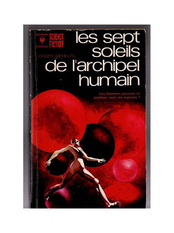 le livre sf Les sept soleils de l'archipel humain de Landry Merillac est disponible à Ciel rouge Dijon