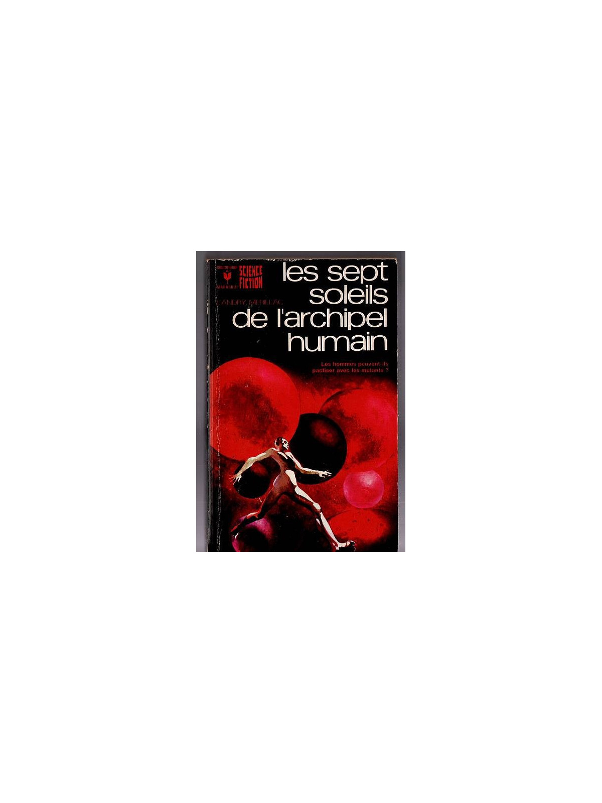 le livre sf Les sept soleils de l'archipel humain de Landry Merillac est disponible à Ciel rouge Dijon