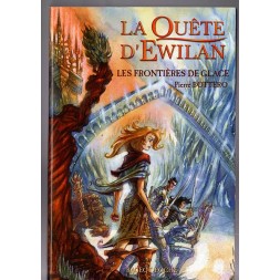 Le roman Les frontières de glace du cycle la quête d'ewilan est disponible à Ciel rouge Dijon