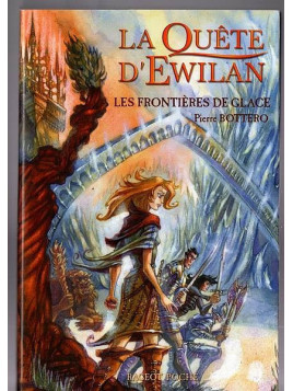 Le roman Les frontières de glace du cycle la quête d'ewilan est disponible à Ciel rouge Dijon