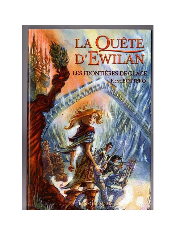 Le roman Les frontières de glace du cycle la quête d'ewilan est disponible à Ciel rouge Dijon
