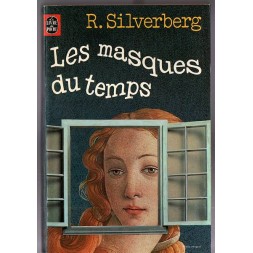 Le roman sf Les masques du temps de Robert Silverberg est disponible en occasion à Ciel rouge Dijon