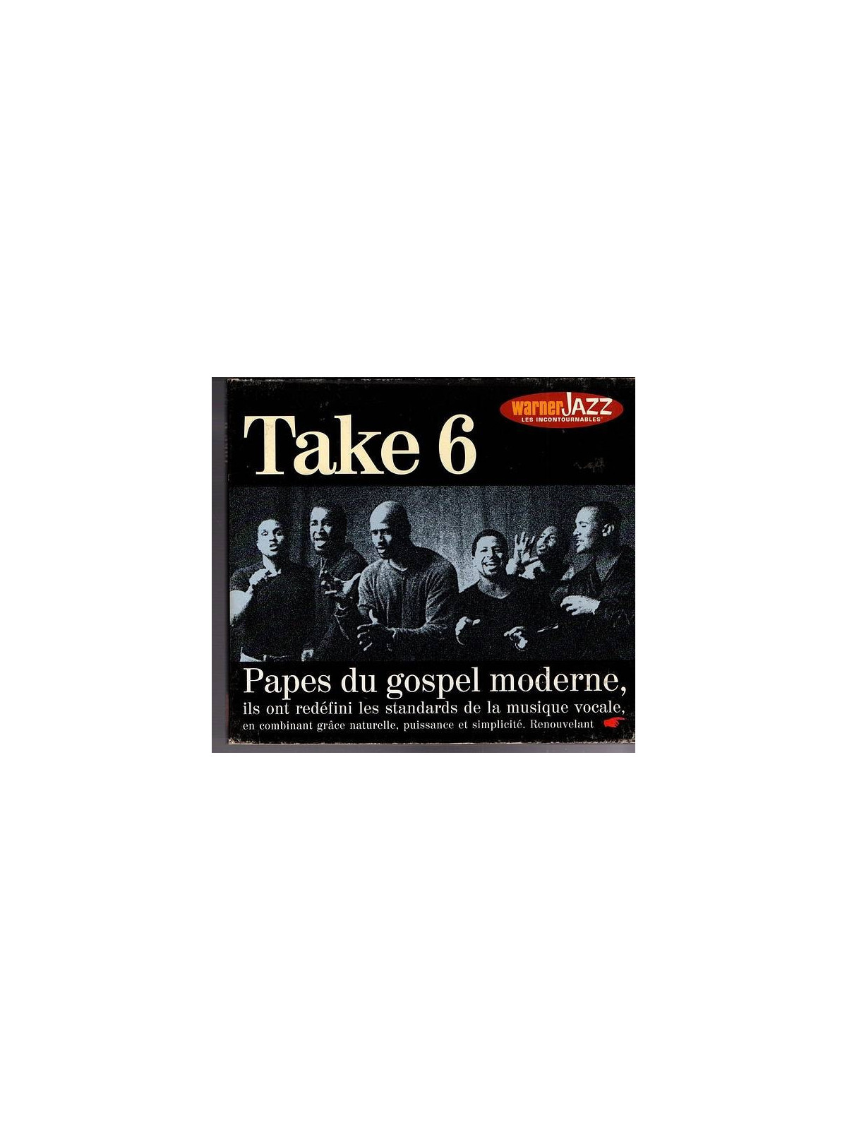 Le disque de Take 6 : Papes du gospel moderne est en stock en cd d’occasion à ciel rouge, disquaire à dijon