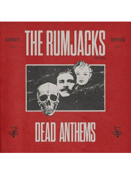 The rumjacks : Dead anthems (CD)