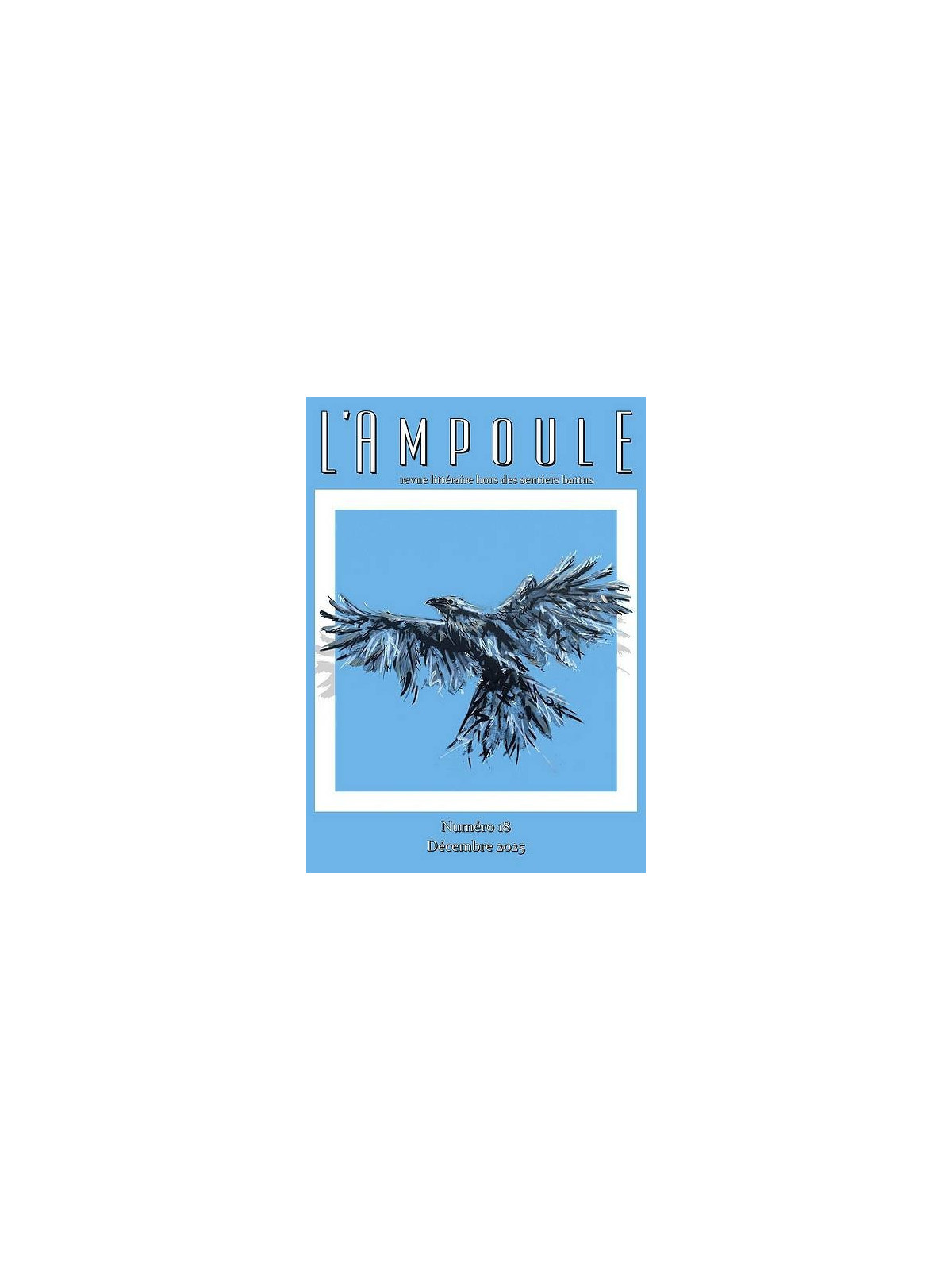 la revue L’ampoule hors-série N°18 est en stock à la librairie ciel rouge à dijon