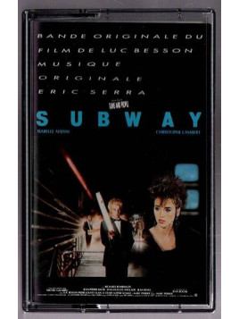 Le disque deEric Serra : Subway est en stock en cassette à Ciel rouge, disquaire à Dijon
