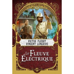 Le livre steampunk sf Le fleuve électrique de Victor Fleury et Vincent Longrive est disponible à Ciel rouge Dijon