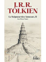 J. R. R. Tolkien : Le seigneur des anneaux 2 : les deux tours