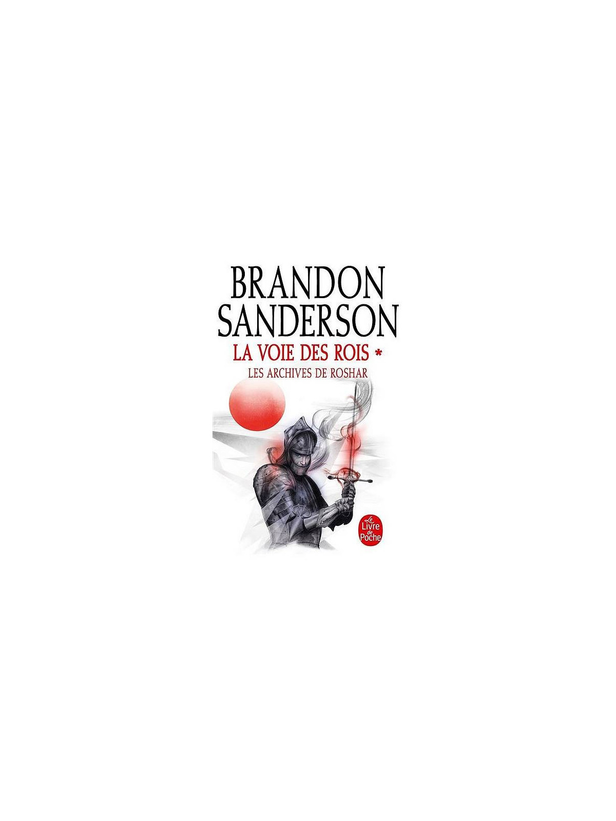 Le livre fantasy la voie des rois du cycle les archives de roshar de brandon sanderson est disponible à Ciel rouge Dijon