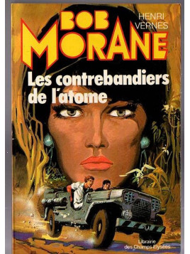 Le livre d'aventure les contrebandiers de l'atome de henri Vernes est disponible en occasion à Ciel rouge Dijon
