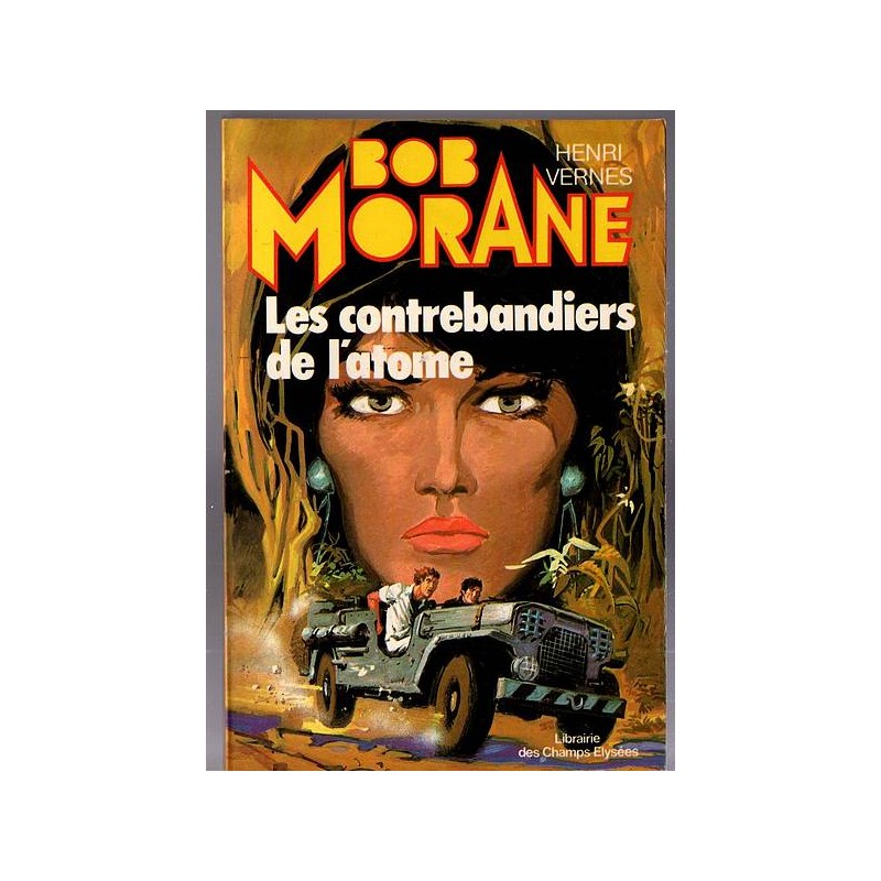 Le livre d'aventure les contrebandiers de l'atome de henri Vernes est disponible en occasion à Ciel rouge Dijon