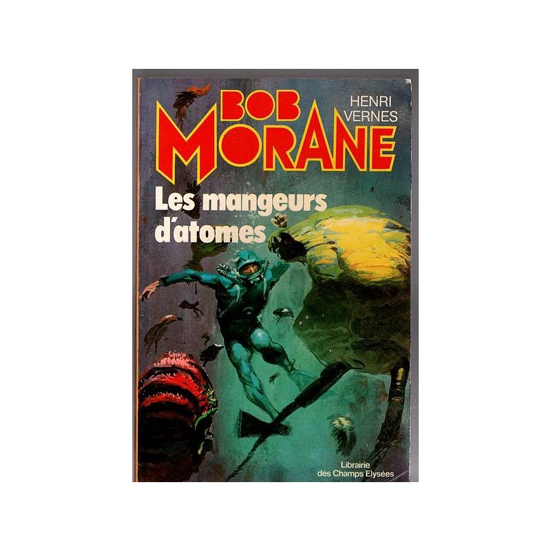 Le livre d'aventure les mangeurs d'atome de henri Vernes est disponible en occasion à Ciel rouge Dijon